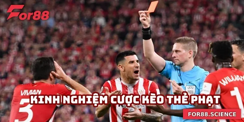 Kèo Thẻ Phạt - Các Cửa Cược Và Mẹo Vào Tiền Dễ Thắng 3 Kinh nghiệm chọn kèo hữu ích cho các tân thủ